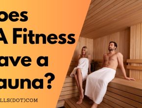 Does LA Fitness Have a Sauna